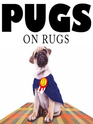 cover image of Pugs on Rugs